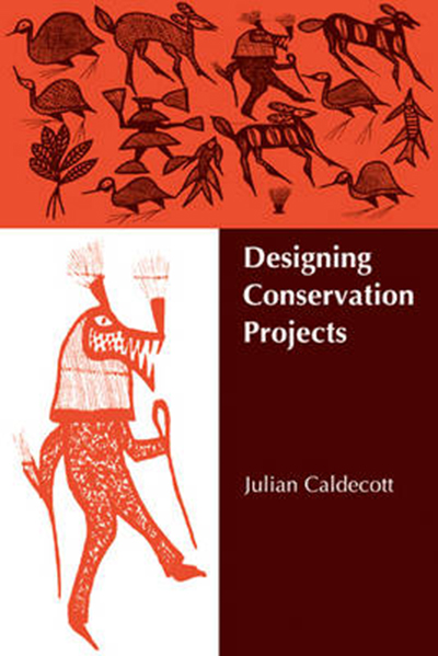 DESIGNING CONSERVATION PROJECTS