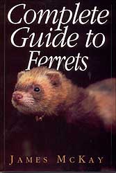 COMPLETE GUIDE TO FERRETS