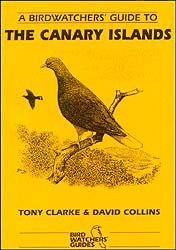 A BIRDWATCHERS' GUIDE TO THE CANARY ISLANDS