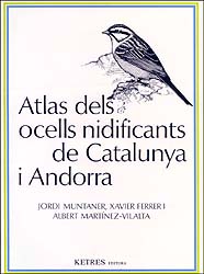 ATLAS DELS OCELLS NIDIFICANTS DE CATALUNYA I ANDORRA 1