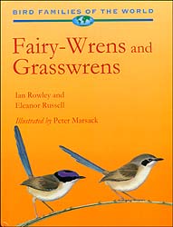 BIRD FAMILIES OF THE WORLD. FAIRY-WRENS AND GRASSWRENS