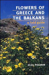 FLOWERS OF GREECE AND THE BALKANS. A FIELD GUIDE 1