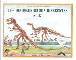 LOS DINOSAURIOS SON DIFERENTES
