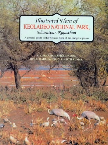 THE ILLUSTRATED FLORA OF KEOLADEO NATIONAL PARK, BHARATPUR, RAJASTHAN