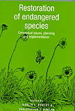 RESTORATION OF ENDANGERED SPECIES: CONCEPTUAL ISSUES, PLANNING AND IMPLEMENTATION 1