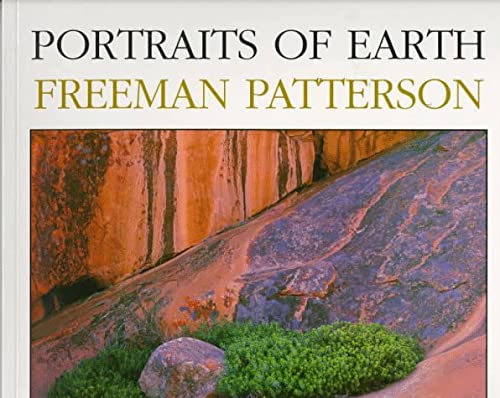 PORTRAITS OF EARTH. FREEMAN PATTERSON 1