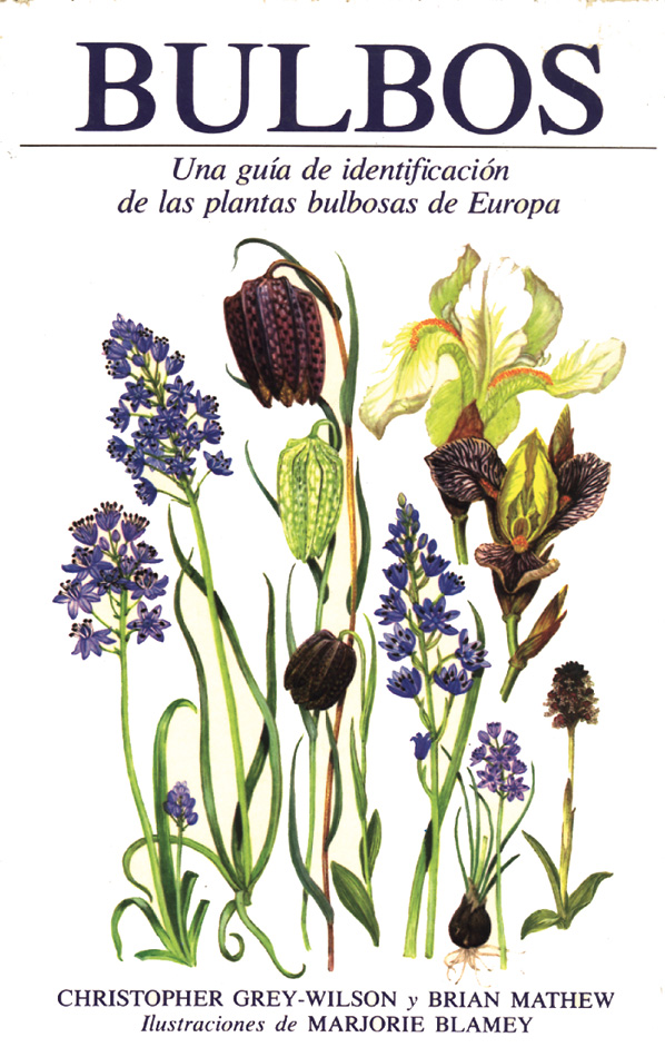 BULBOS. UNA GUÍA DE IDENTIFICACIÓN DE LAS PLANTAS BULBOSAS DE EUROPA 1