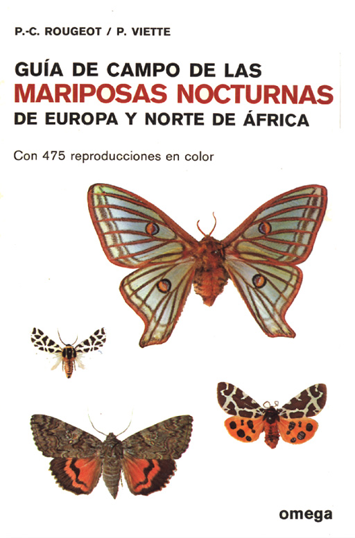 GUÍA DE CAMPO DE LAS MARIPOSAS NOCTURNAS DE EUROPA Y NORTE DE ÁFRICA 1
