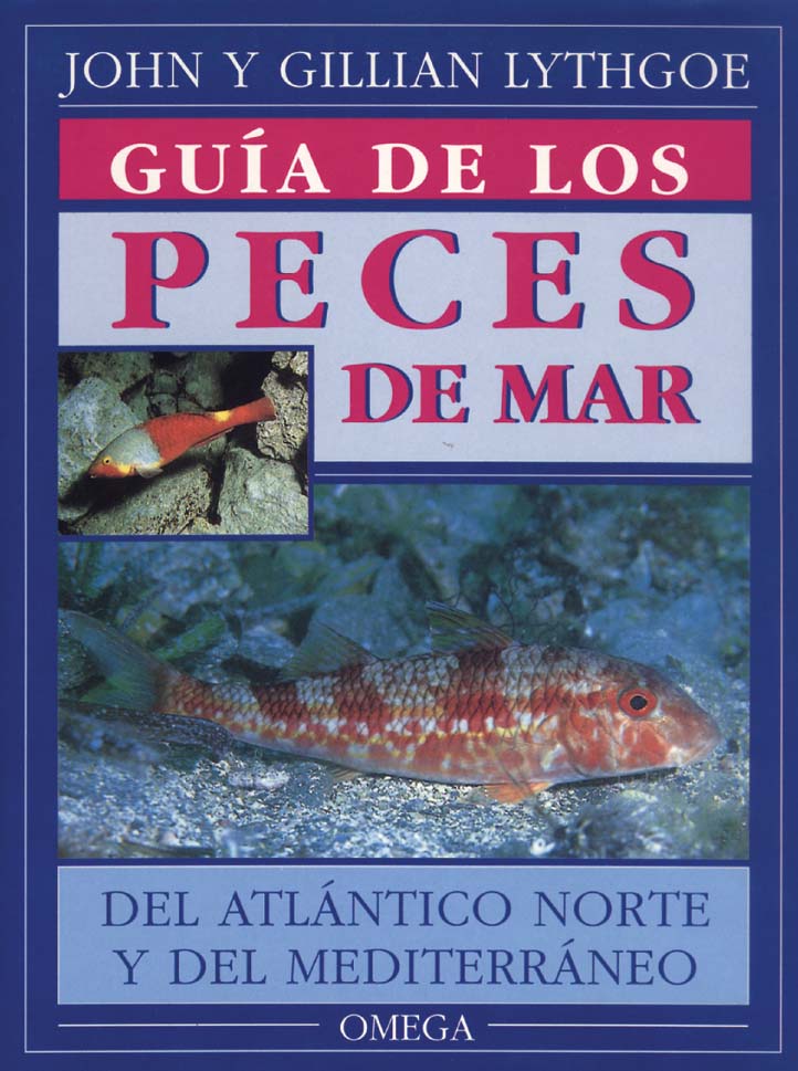 GUÍA DE LOS PECES DE MAR DEL ATLÁNTICO NORTE Y DEL MEDITERRÁNEO 1
