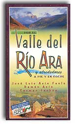 POR EL VALLE DEL RÍO ARA Y ALREDEDORES. A PIE Y EN COCHE 1