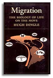 MIGRATION. THE BIOLOGY OF LIFE ON THE MOVE