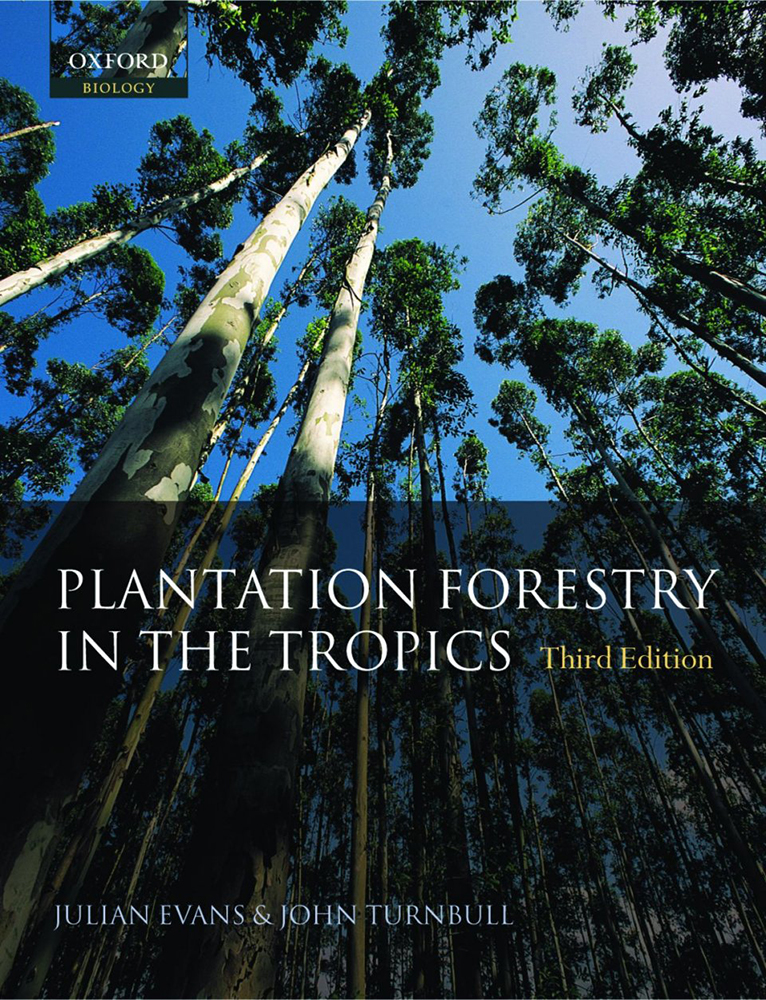 PLANTATION FORESTRY IN THE TROPICS. THE ROLE, SILVICULTURE AND USE OF PLANTED FORESTS FOR INDUSTRIAL, SOCIAL, ENVIRONMENTAL AND AGROFORESTRY PURPOSES 1