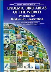BIRDLIFE CONSERVATION SERIES, 7. ENDEMIC BIRD AREAS OF THE WORLD. PRIORITIES FOR BIODIVERSITY CONSERVATION