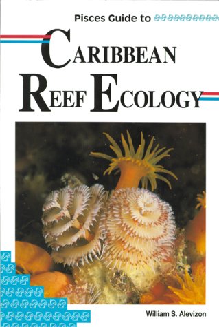 PISCES GUIDE TO CARIBBEAN REEF ECOLOGY