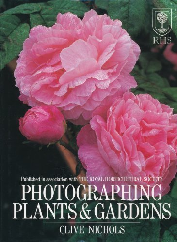 PHOTOGRAPHING PLANTS AND GARDENS 1