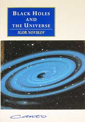 BLACK HOLES AND THE UNIVERSE 1