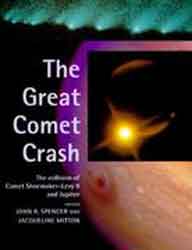 THE GREAT COMET CRASH. THE COLLISION OF COMET SHOEMAKER-LEVY 9 AND JUPITER 1