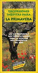 EXCURSIONES INÉDITAS PARA LA PRIMAVERA 1