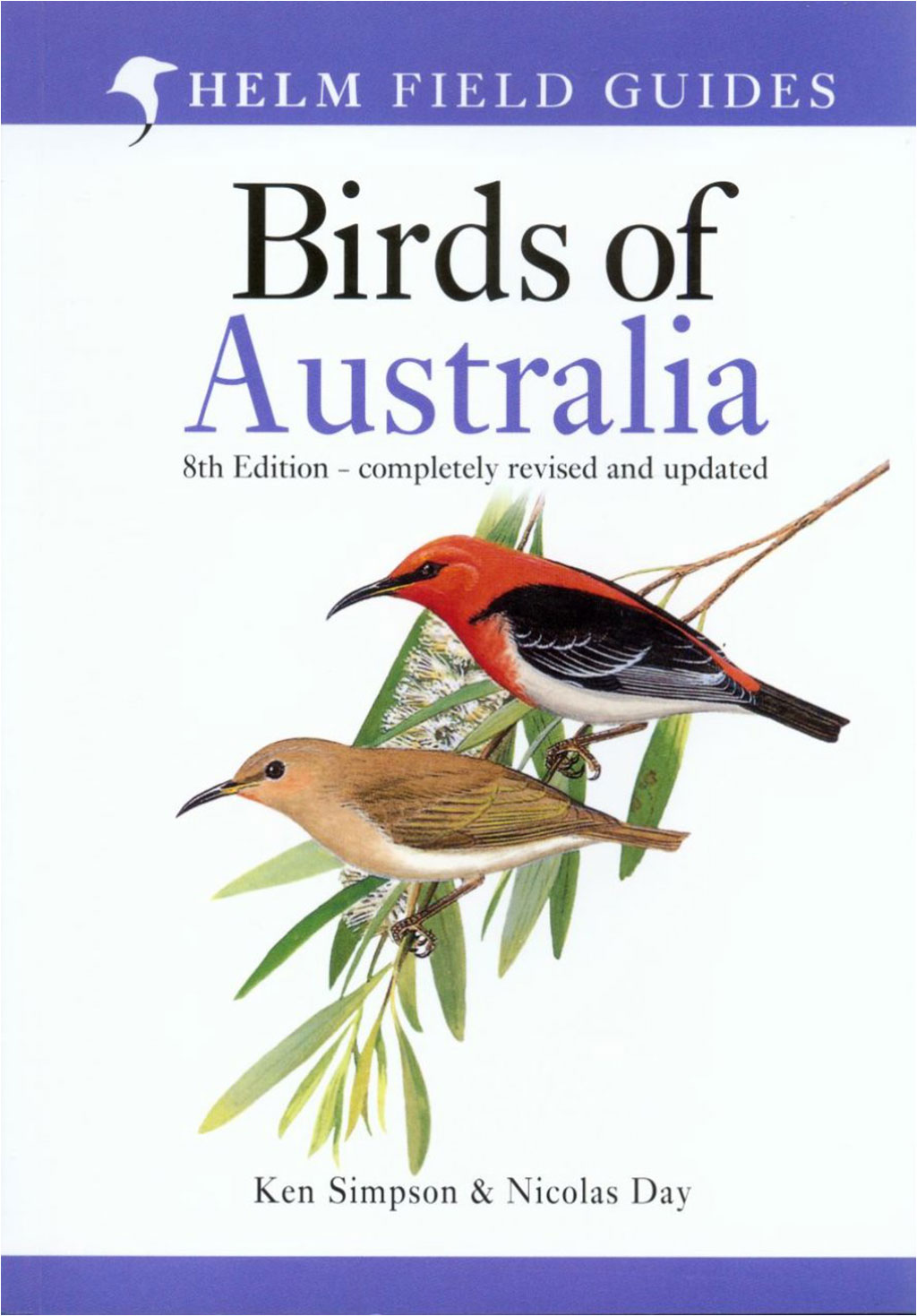 HELM FIELD GUIDES. BIRDS OF AUSTRALIA