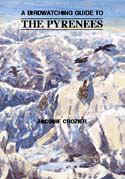 A BIRDWATCHER'S GUIDE TO THE PYRENEES