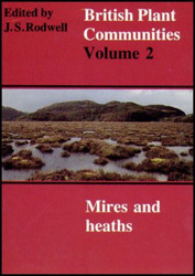 BRITISH PLANT COMMUNITIES, VOLUME 2. MIRES AND HEATHS 1