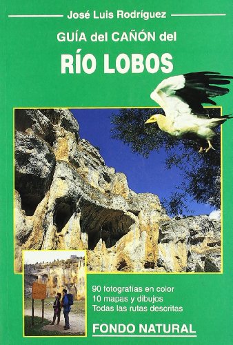 GUÍA DEL CAÑÓN DE RÍO LOBOS
