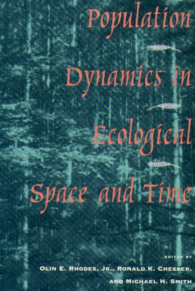 POPULATION DYNAMICS IN ECOLOGICAL SPACE AND TIME
