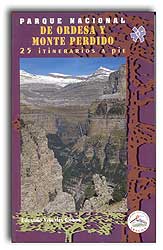 PARQUE NACIONAL DE ORDESA Y MONTE PERDIDO. 25 ITINERARIOS A PIE. 2ª EDICION REVISADA 1