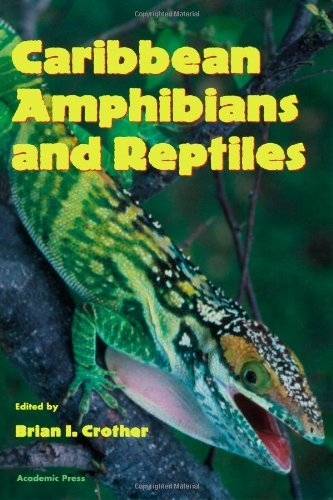 CARIBBEAN AMPHIBIANS AND REPTILES