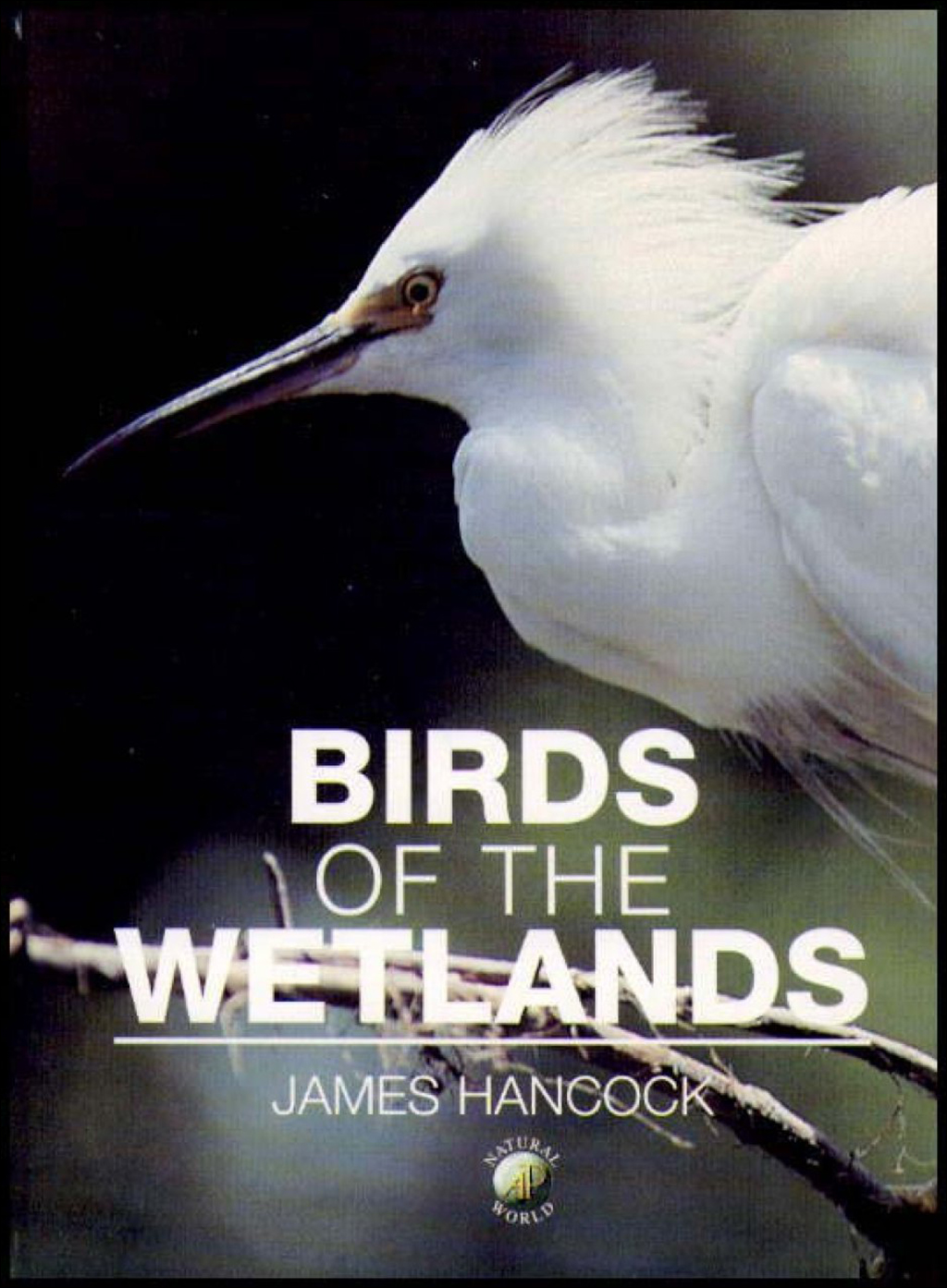 BIRDS OF THE WETLANDS