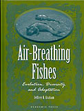 AIR-BREATHING FISHES. EVOLUTION, DIVERSITY AND ADAPTATION