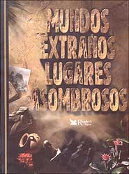 MUNDOS EXTRAÑOS. LUGARES ASOMBROSOS 1