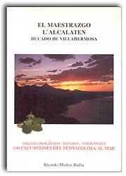 EL MAESTRAZGO.  L'ALCALATEN. DUCADO DE VILLAHERMOSA 1