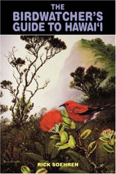 THE BIRDWATCHER'S GUIDE TO HAWAI'I