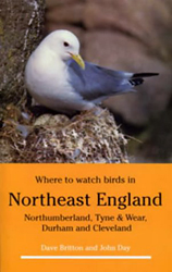 WHERE TO WATCH BIRDS IN NORTHEAST ENGLAND. NORTHUMBERLAND, TYNE & WEAR, DURHAM AND CLEVELAND 1