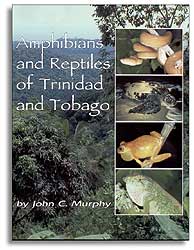 AMPHIBIANS AND REPTILES OF TRINIDAD AND TOBAGO