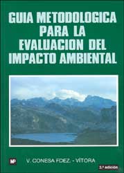 GUÍAS METODOLÓGICAS PARA LA ELABORACIÓN DE ESTUDIOS DE IMPACTO AMBIENTAL. 3. REPOBLACIONES FORESTALES