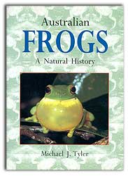 AUSTRALIAN FROGS. A NATURAL HISTORY