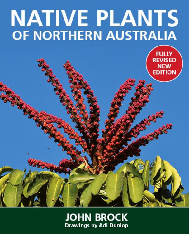 NATIVE PLANTS OF NORTHERN AUSTRALIA