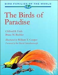 BIRD FAMILIES OF THE WORLD. THE BIRDS OF PARADISE 1