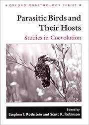 OXFORD ORNITHOLOGY SERIES. PARASITIC BIRDS AND THEIR HOSTS. STUDIES IN COEVOLUTION