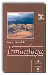 GUÍA DE VISITA. PARQUE NACIONAL DE TIMANFAYA