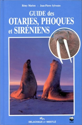 GUIDE DES OTARIES, PHOQUES ET SIRÉNIENS 1
