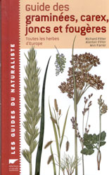 GUIDE DES GRAMINÉES,  CAREX, JONCS ET FOUGÈRES 1