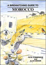 A BIRDWATCHING GUIDE TO MOROCCO