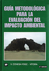 GUÍA METODOLÓGICA PARA LA EVALUACIÓN DEL IMPACTO AMBIENTAL