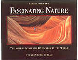 FASCINATING NATURE. THE MOST SPECTACULAR LANDSCAPES IN THE WORLD 1