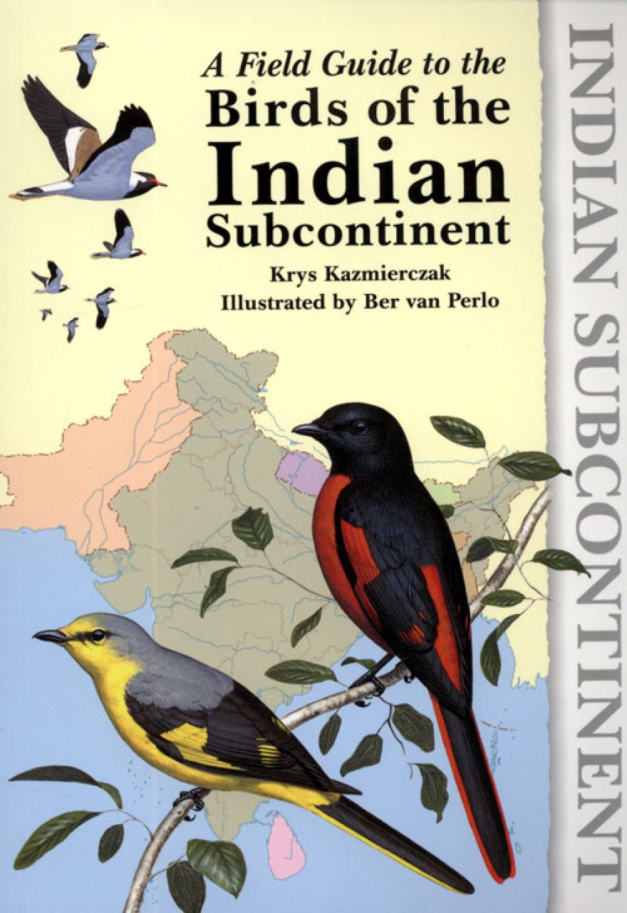 A FIELD GUIDE TO THE BIRDS OF THE INDIAN SUBCONTINENT