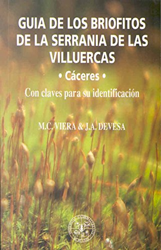 GUÍA DE LOS BRIÓFITOS DE LA SERRANÍA DE LAS VILLUERCAS