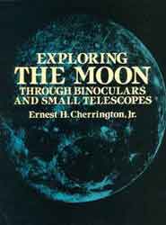 EXPLORING THE MOON. THROUGH BINOCULARS AND SMALL TELESCOPES 1